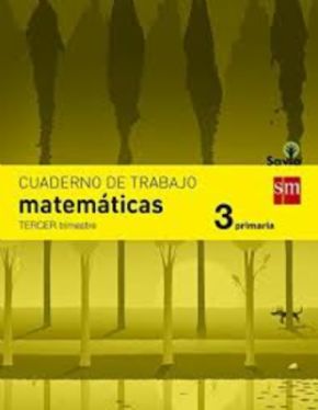 Cuaderno de Matemticas 3 3 Primaria (SAVIA). 